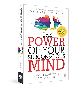 The Power of Your Subconscious Mind - Classics