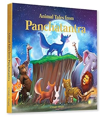 Animals Tales From Panchtantra: Timeless Stories For Children From Ancient India