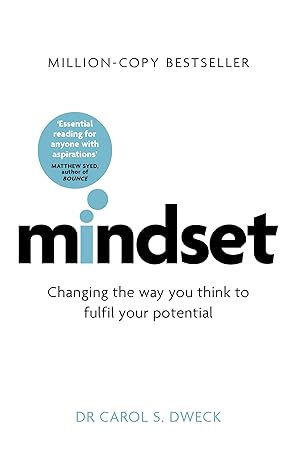Mindset: How You Can Fulfil Your Potential